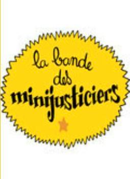 Affiche de la série « La bande des minijusticiers »