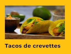 Des tacos de crevettes