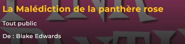 Le long-métrage La Malédiction de la panthère rose de Blake Edwards